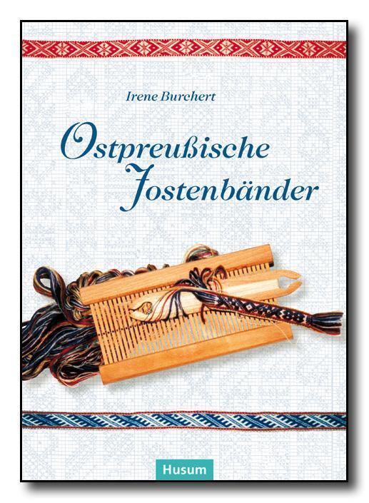 Cover: 9783898763646 | Ostpreußische Jostenbänder | Irene Burchert | Taschenbuch | 32 S.