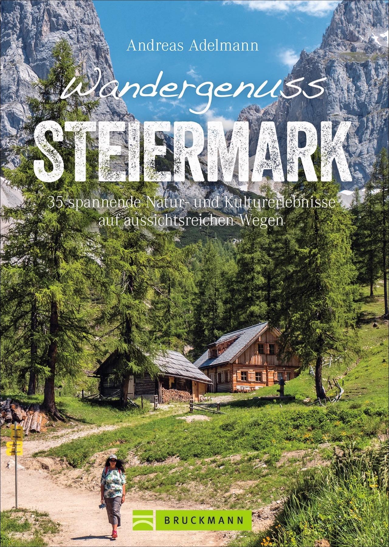 Cover: 9783734313363 | Wandergenuss Steiermark | Andreas Adelmann | Taschenbuch | 160 S.