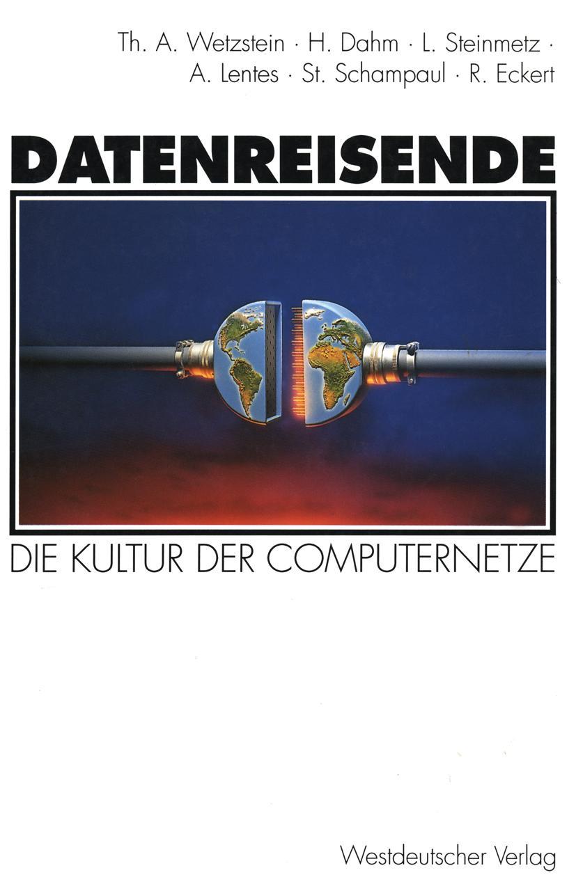 Cover: 9783531127965 | Datenreisende | Die Kultur der Computernetze | Linda Steinmetz (u. a.)