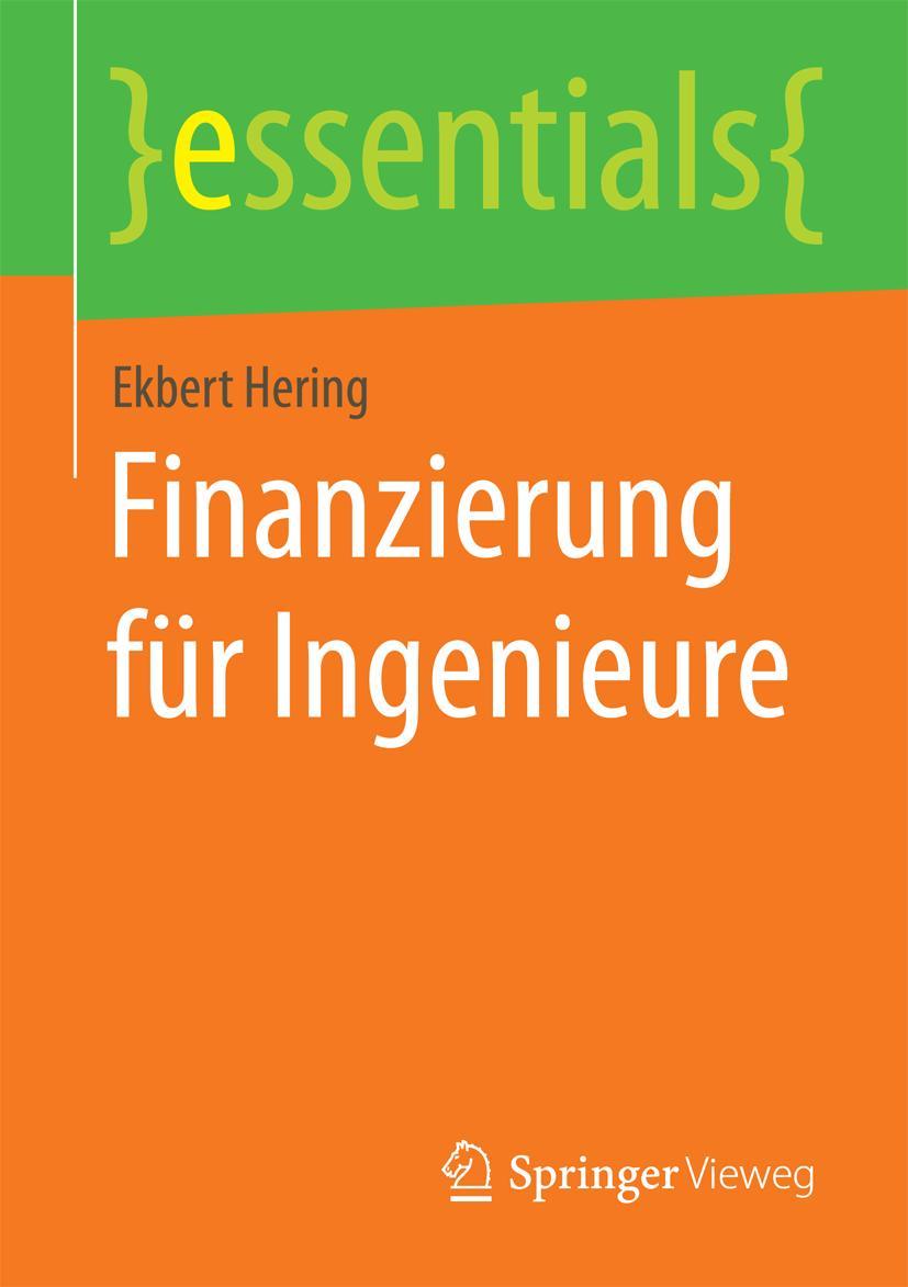 Cover: 9783658081560 | Finanzierung für Ingenieure | Ekbert Hering | Taschenbuch | x | 2014