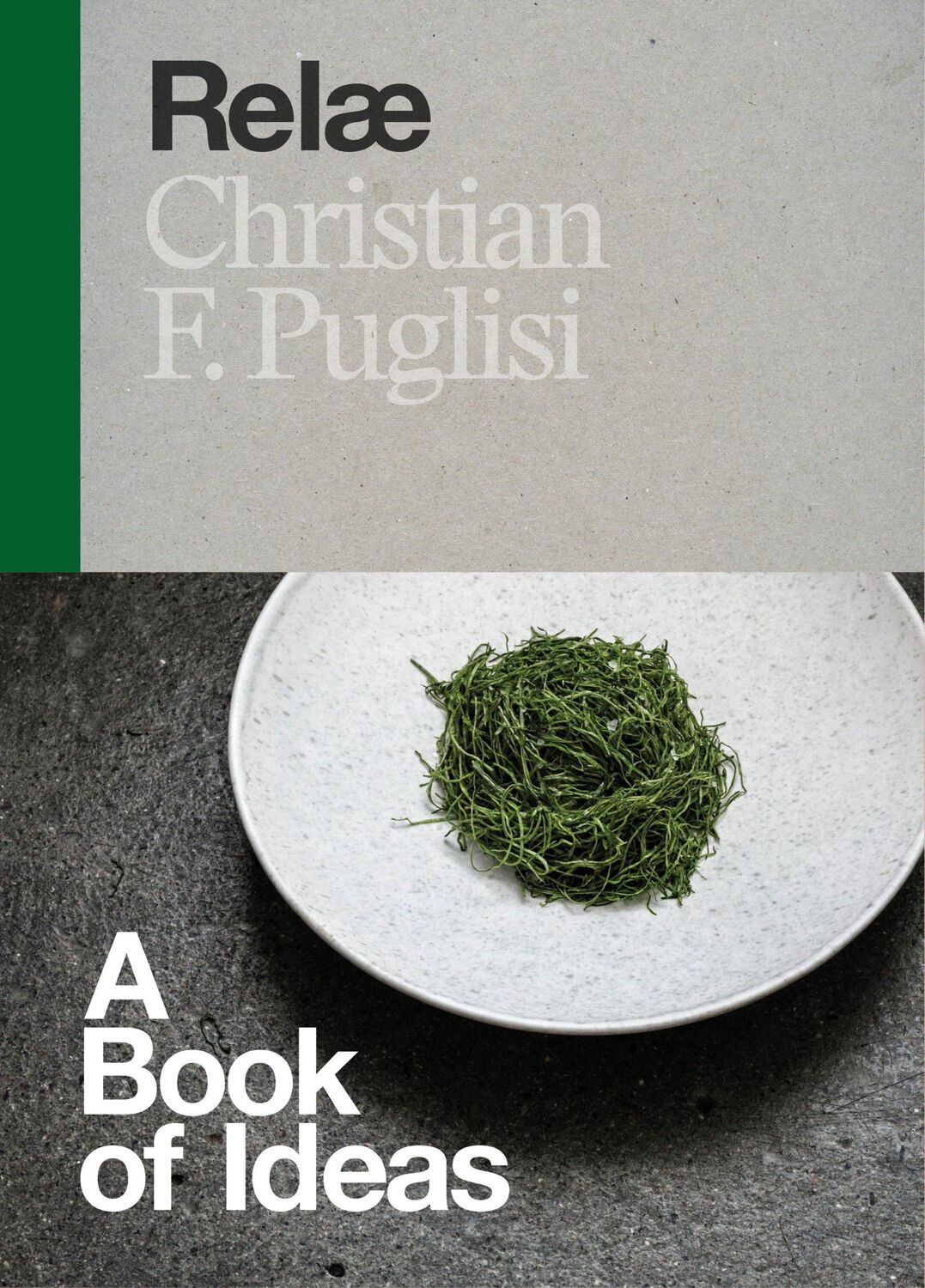 Cover: 9781607746492 | Relæ | A Book of Ideas | Christian F. Puglisi | Buch | 447 S. | 2014