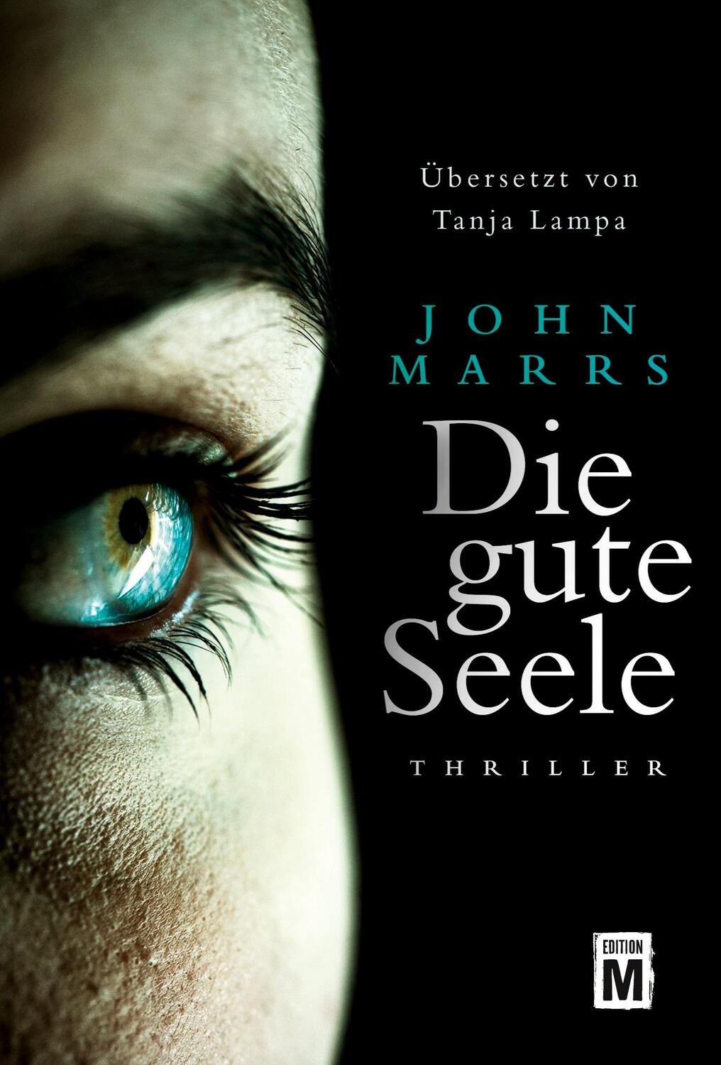 Cover: 9782919803927 | Die gute Seele | John Marrs | Taschenbuch | Paperback | 462 S. | 2018