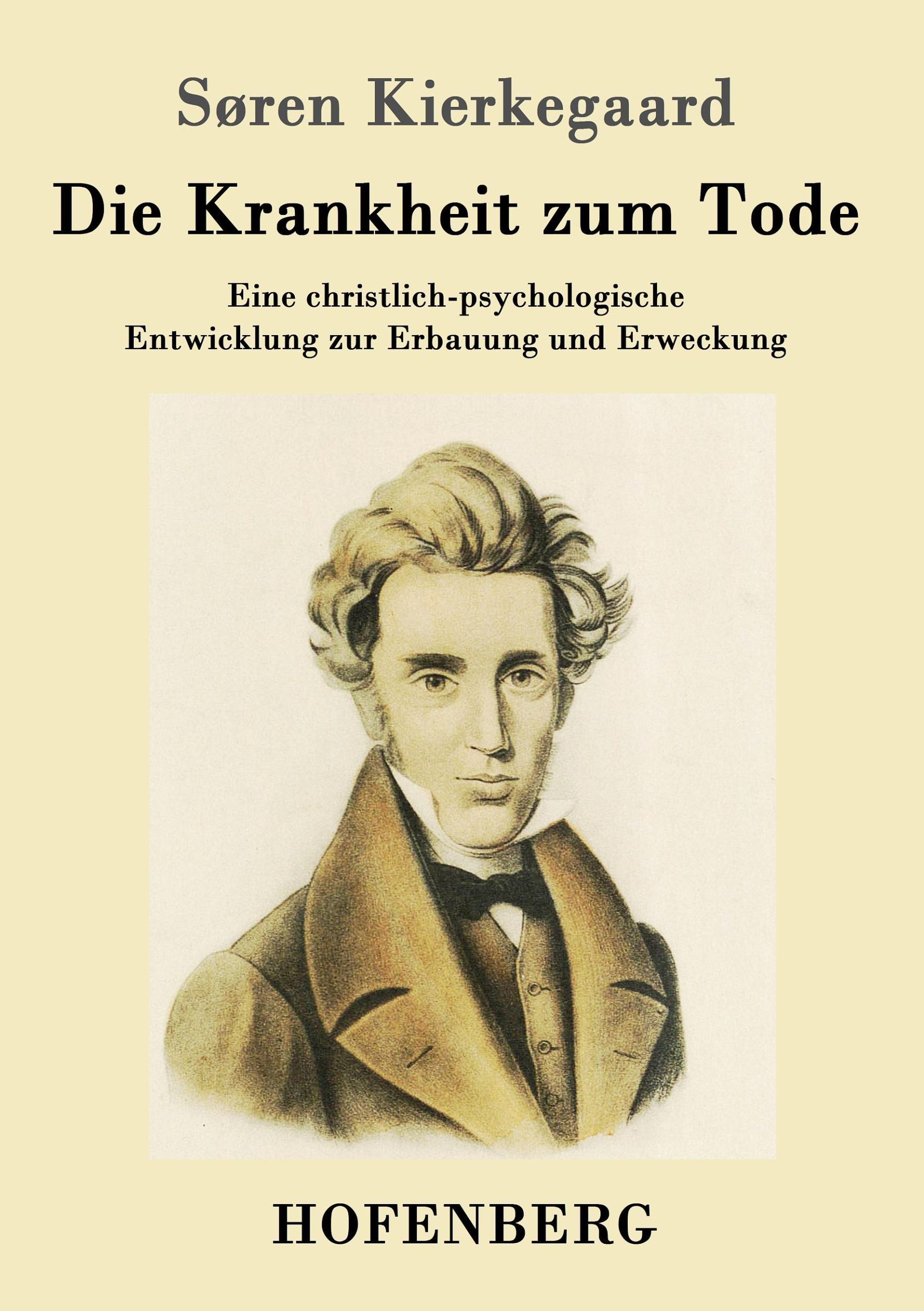 Cover: 9783843017534 | Die Krankheit zum Tode | Søren Kierkegaard | Taschenbuch | Paperback