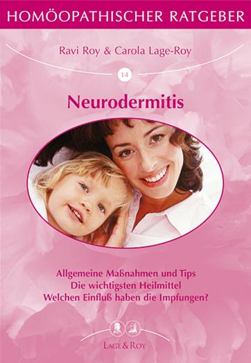 Cover: 9783929108149 | Neurodermitis | Carola Lage-Roy (u. a.) | Taschenbuch | 72 S. | 2008