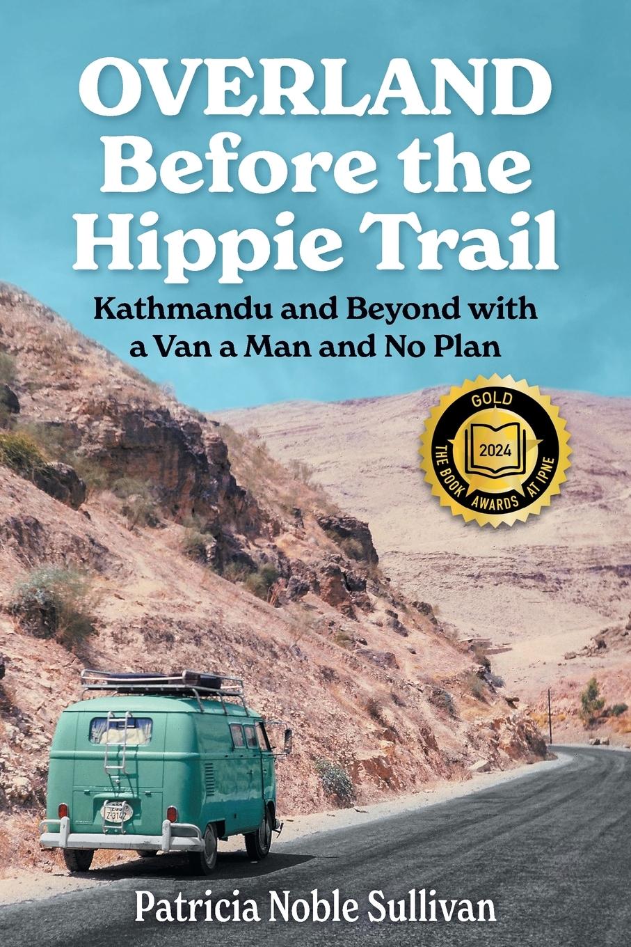 Cover: 9798985751901 | Overland Before the Hippie Trail: Kathmandu and Beyond with a Van a...