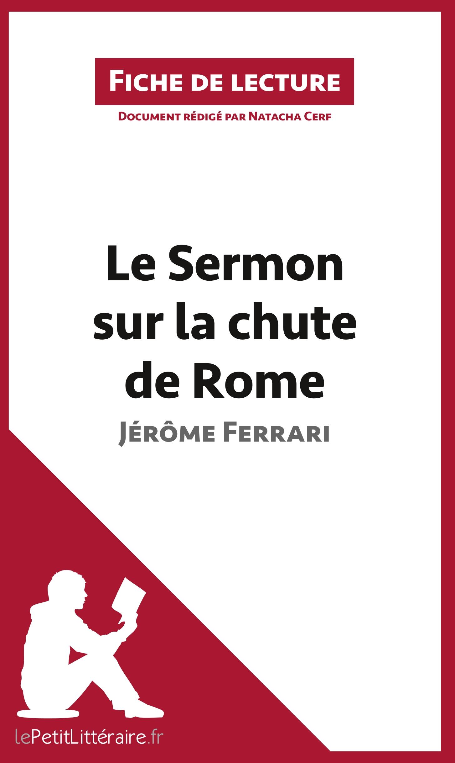 Cover: 9782806258878 | Le Sermon sur la chute de Rome de Jérôme Ferrari (Fiche de lecture)