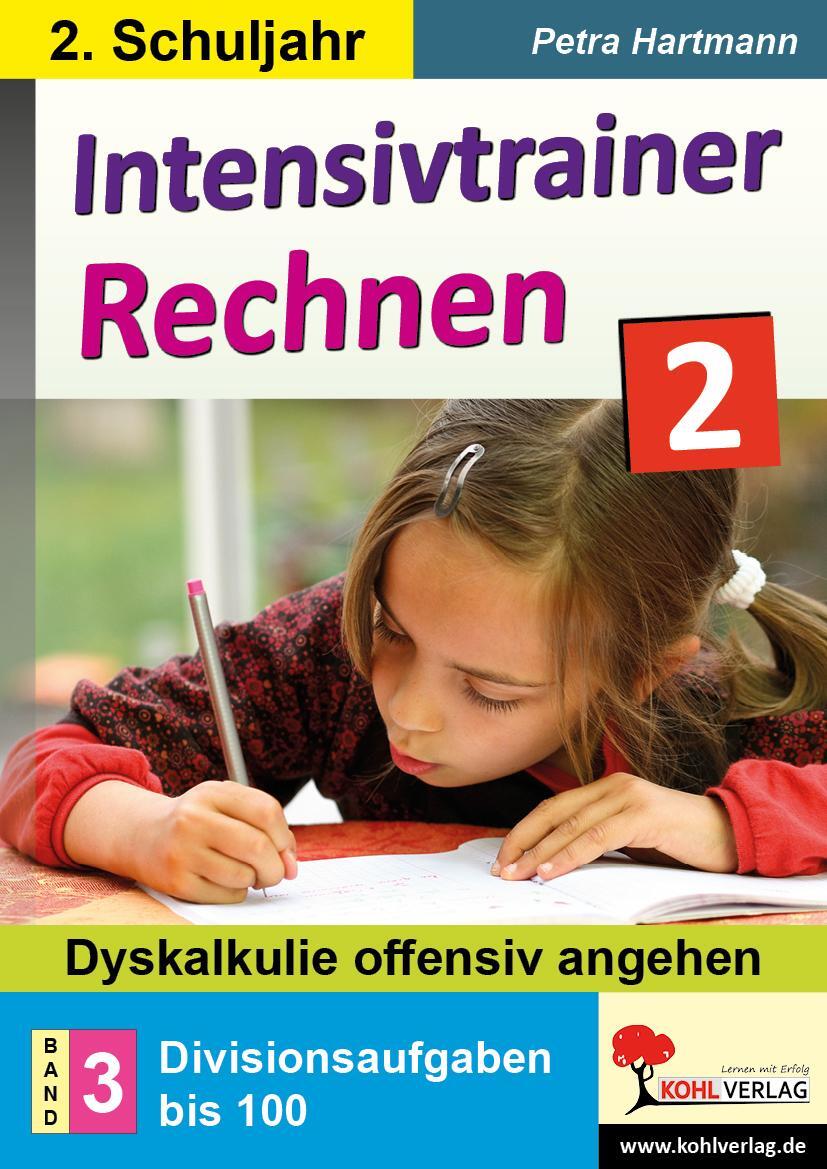 Cover: 9783966241618 | Intensivtrainer Rechnen / Klasse 2 - Band 3: Divisionsaufgaben bis 100