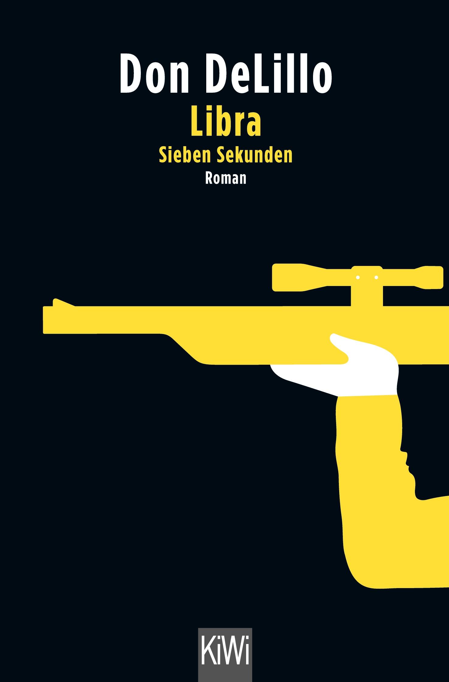 Cover: 9783462051759 | Libra (Sieben Sekunden) | Roman | Don DeLillo | Taschenbuch | 606 S.