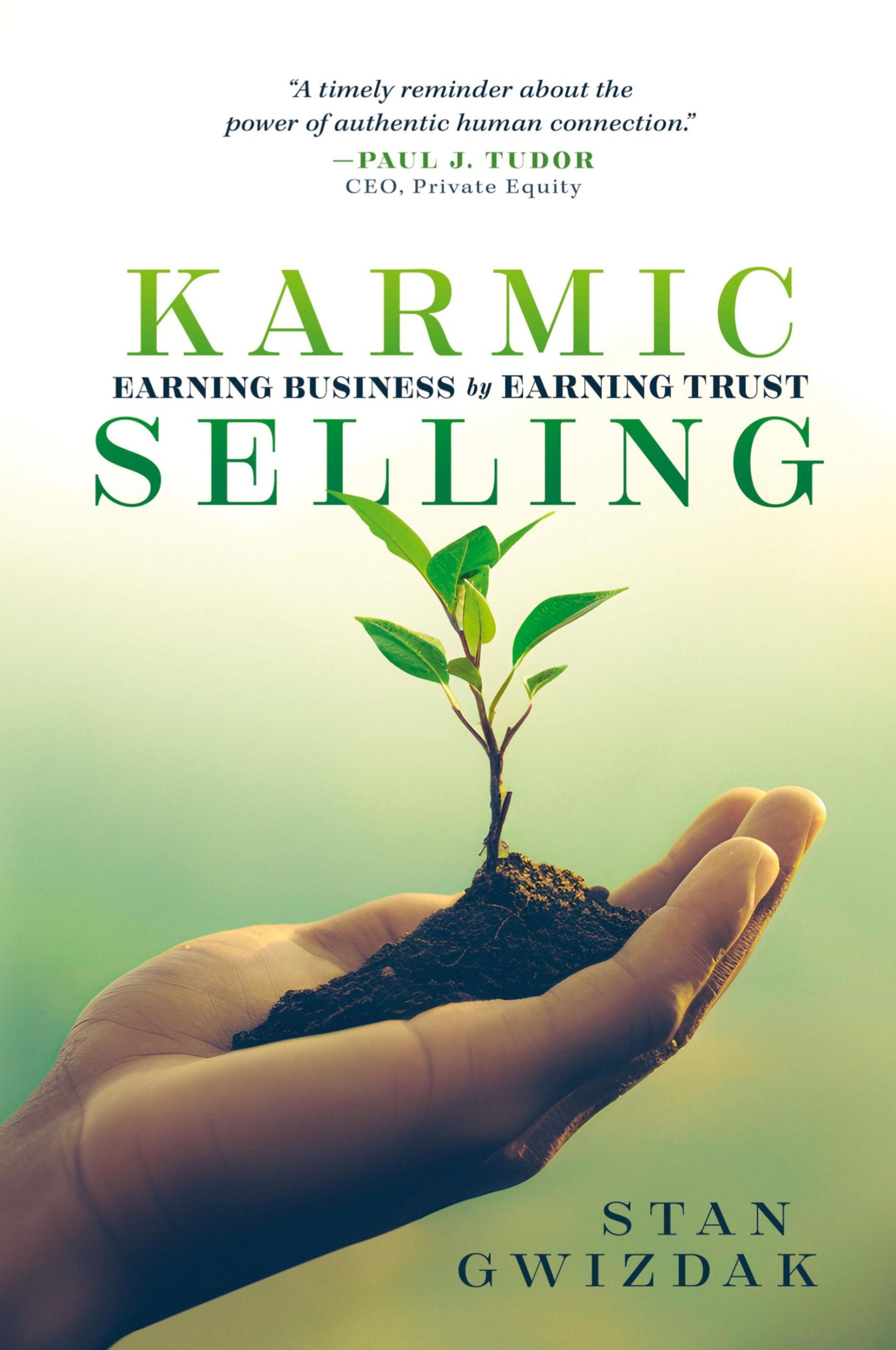 Cover: 9798891881068 | Karmic Selling | Earning Business by Earning Trust | Stan Gwizdak