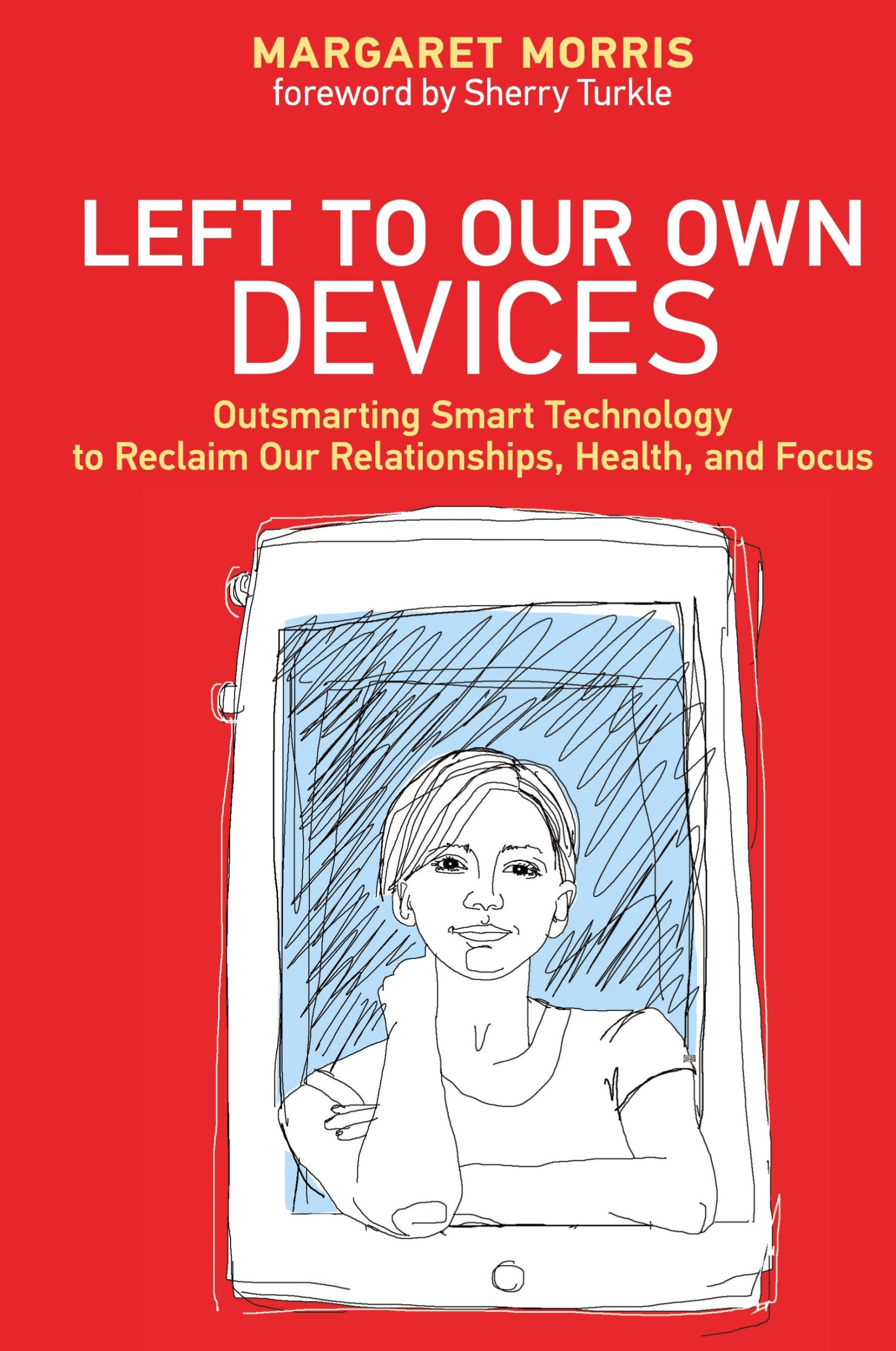 Cover: 9780262552066 | Left to Our Own Devices | Margaret E. Morris | Taschenbuch | Paperback