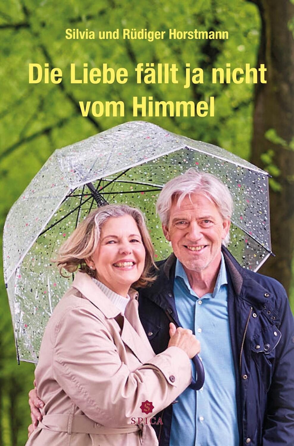 Cover: 9783985031757 | Die Liebe fällt ja nicht vom Himmel | Rüdiger Horstmann (u. a.) | Buch