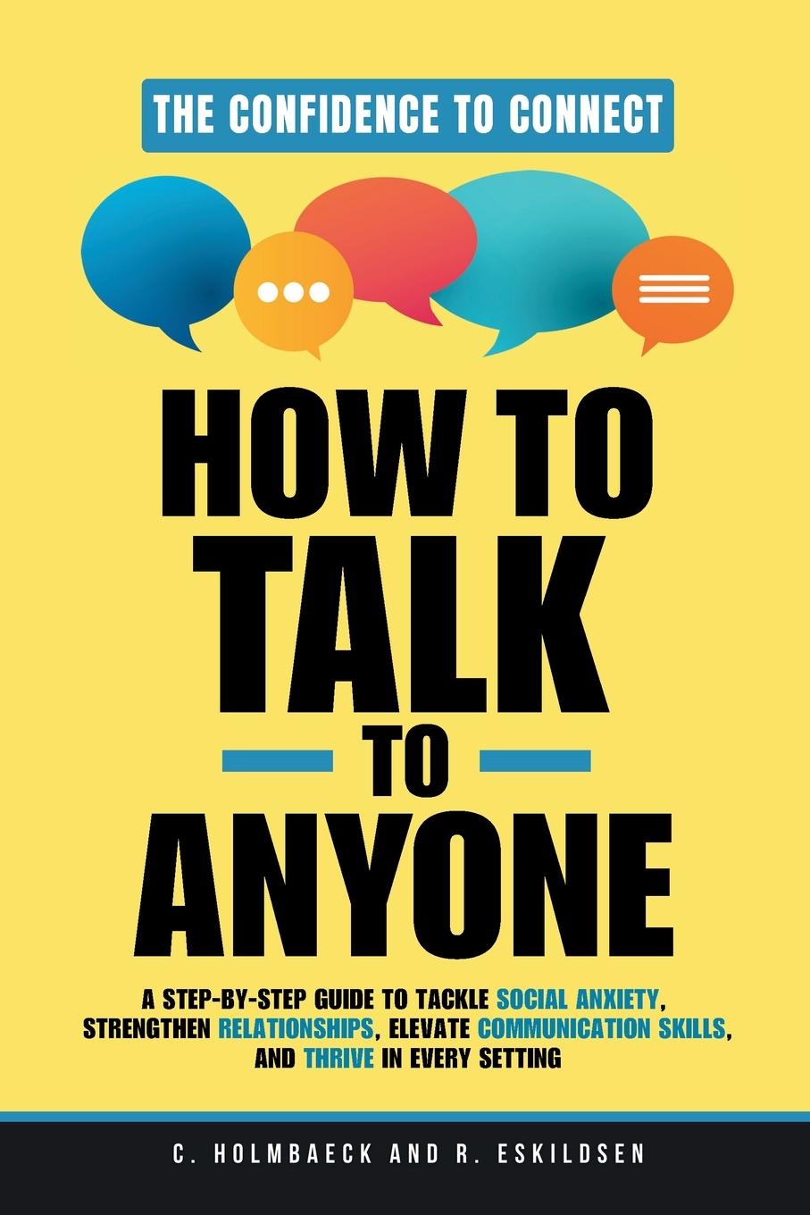 Cover: 9788797557907 | How to Talk to Anyone | Christina Holmbaeck (u. a.) | Taschenbuch