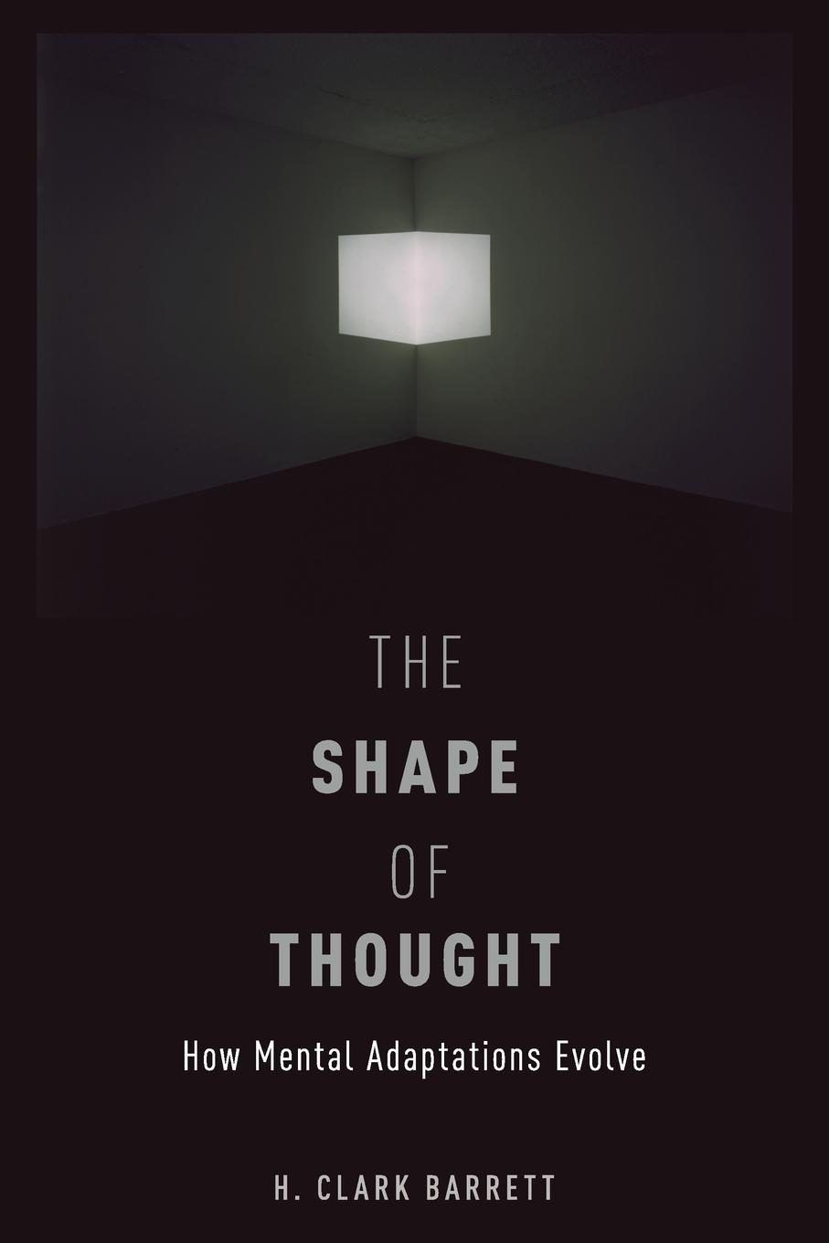 Cover: 9780199348312 | Shape of Thought | How Mental Adaptations Evolve | H Clark Barrett