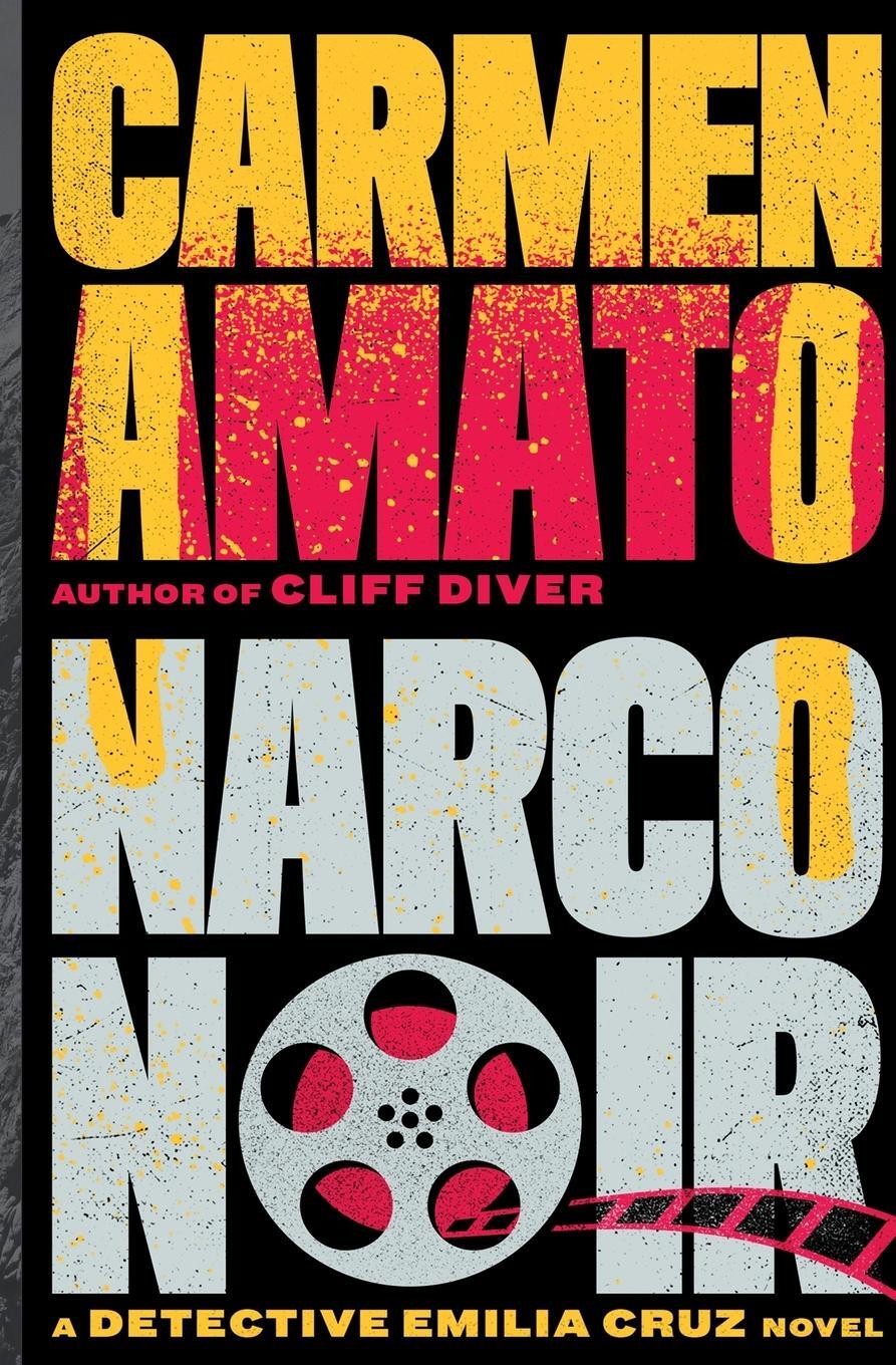 Cover: 9798988536383 | Narco Noir | A Detective Emilia Cruz Novel | Carmen Amato | Buch