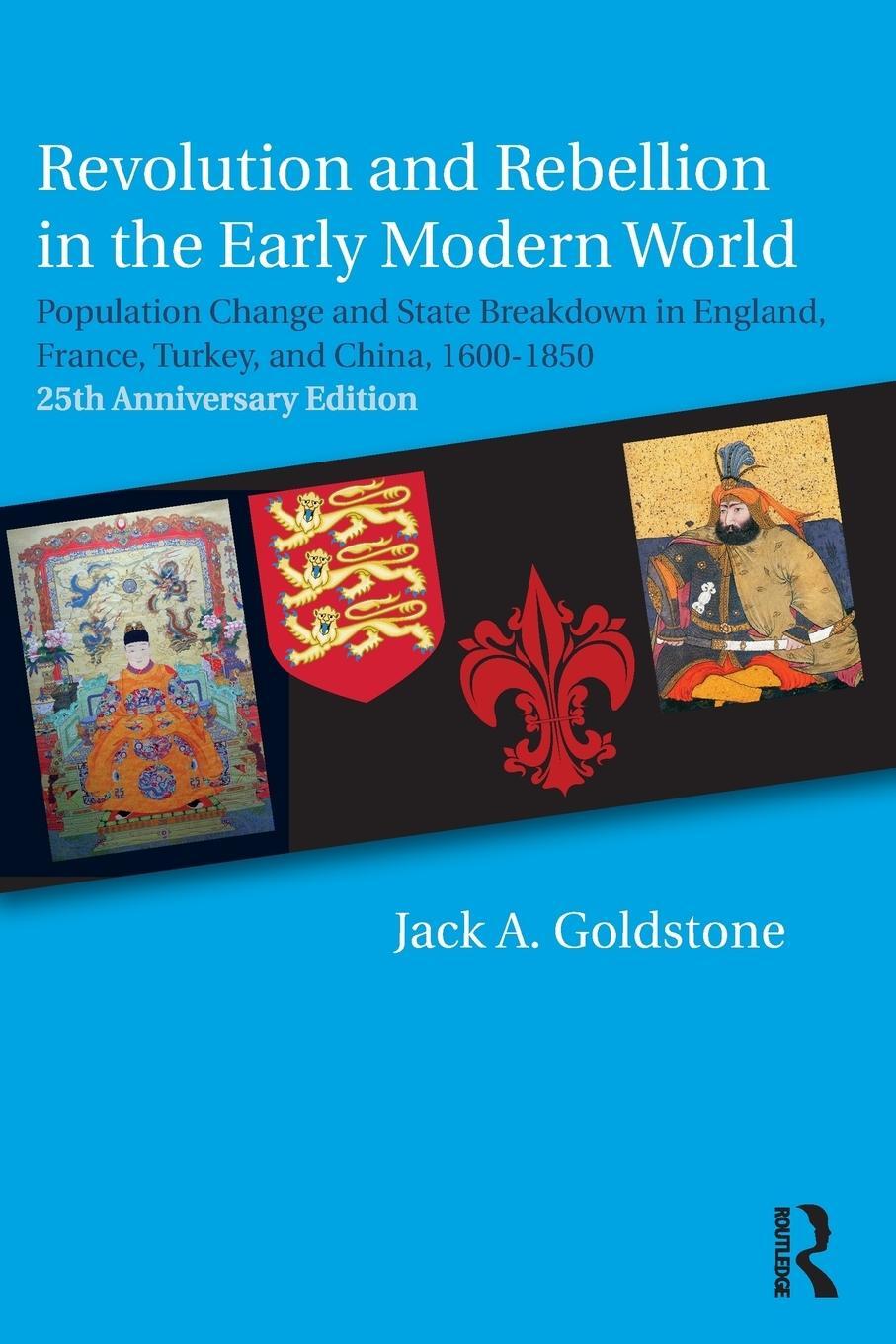 Cover: 9781138222120 | Revolution and Rebellion in the Early Modern World | Jack A. Goldstone