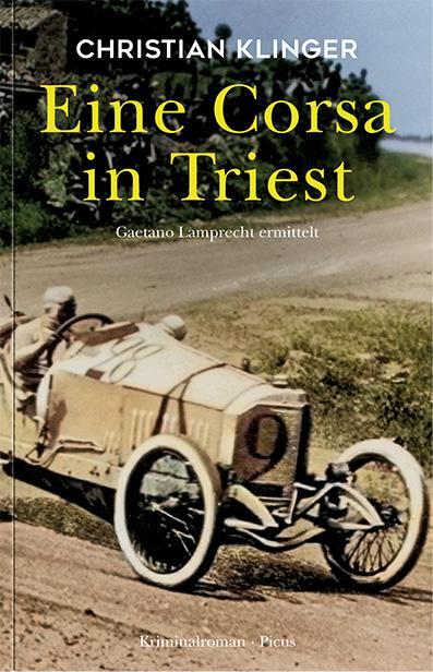 Cover: 9783711721235 | Eine Corsa in Triest | Gaetano Lamprecht ermittelt | Christian Klinger