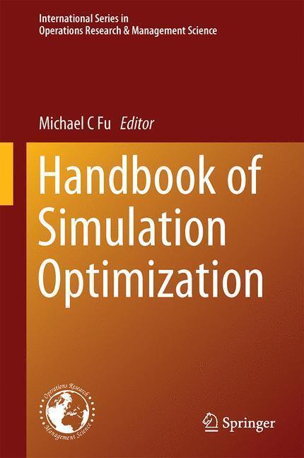 Bild: 9781493913831 | Handbook of Simulation Optimization | Michael C Fu | Buch | xvi | 2014