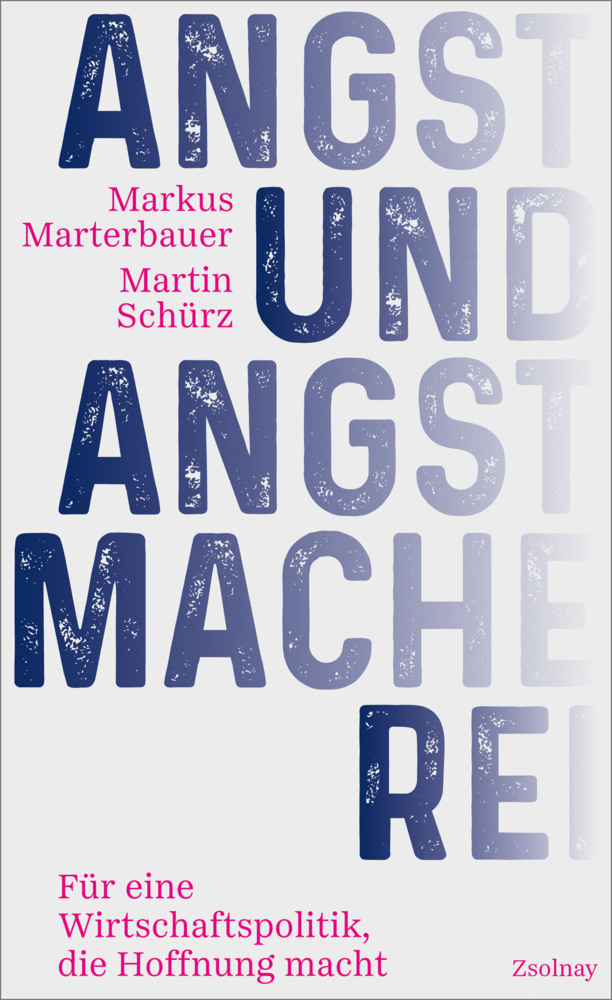 Cover: 9783552073111 | Angst und Angstmacherei | Markus Marterbauer (u. a.) | Buch | 384 S.