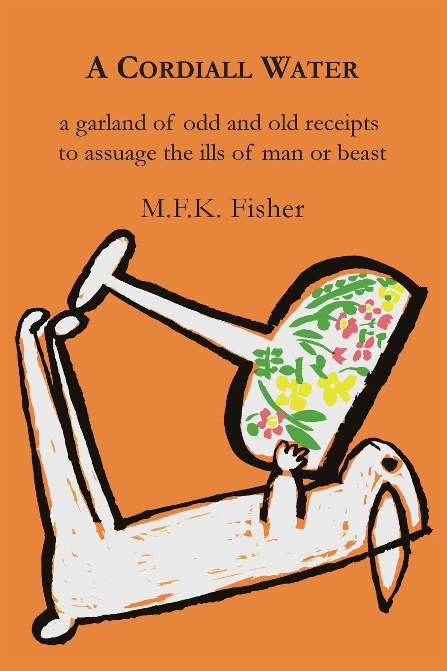 Cover: 9781614274285 | A Cordiall Water | M. F. K. Fisher | Taschenbuch | Paperback | 2013