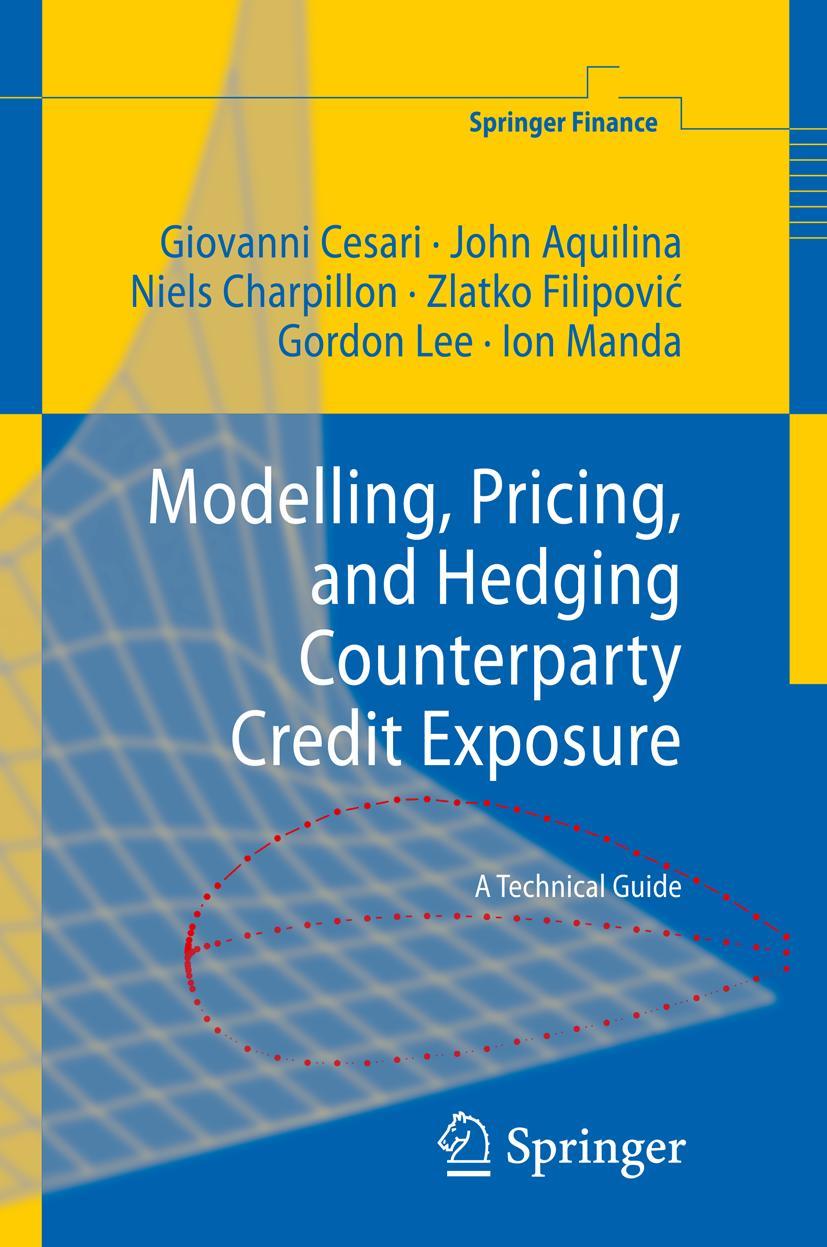 Cover: 9783642044533 | Modelling, Pricing, and Hedging Counterparty Credit Exposure | Buch