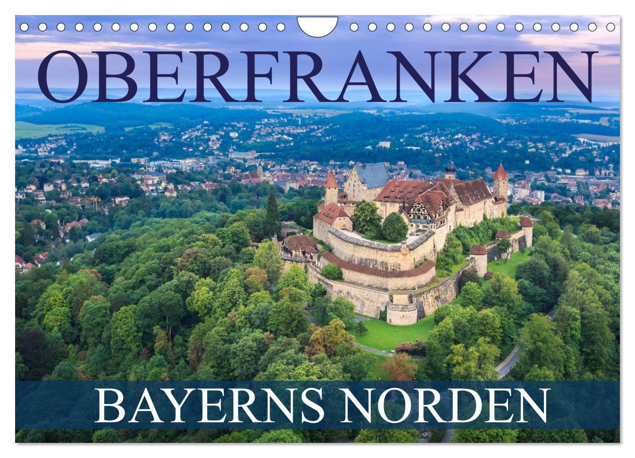 Cover: 9783383961663 | Oberfranken - Bayerns Norden (Wandkalender 2025 DIN A4 quer),...