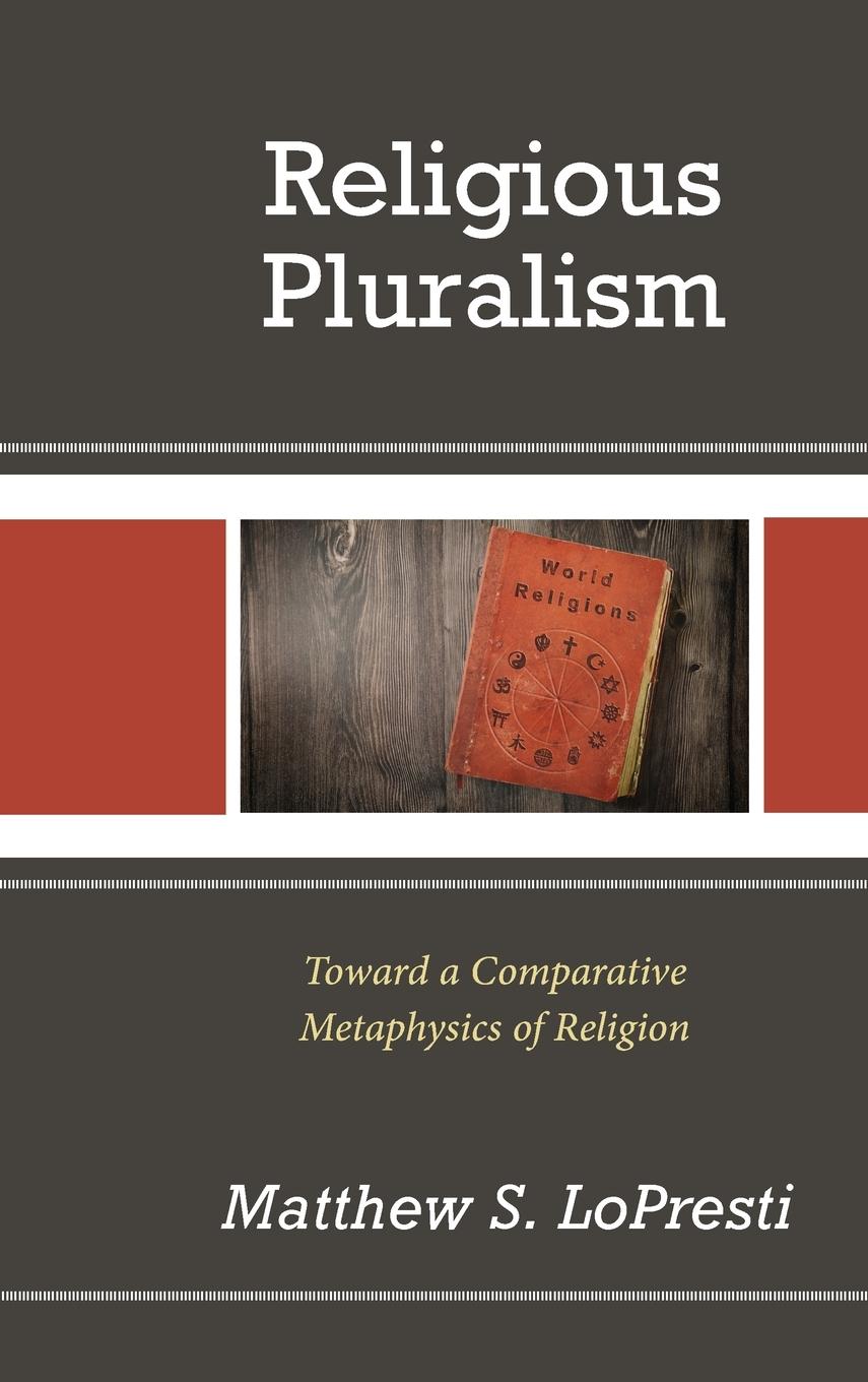 Cover: 9781793614391 | Religious Pluralism | Toward a Comparative Metaphysics of Religion