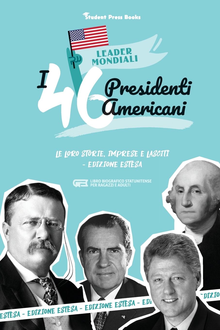 Cover: 9789493258235 | I 46 presidenti americani | Student Press Books | Taschenbuch | 2021