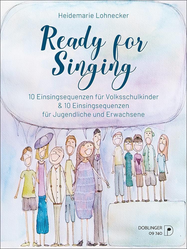 Cover: 9790012206767 | Ready For Singing | Heidemarie Lohnecker | Buch | Deutsch | 2018