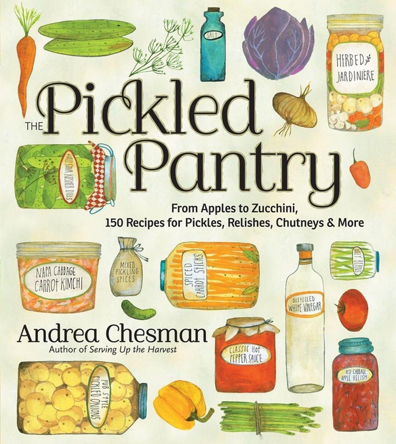 Cover: 9781603425629 | The Pickled Pantry | Andrea Chesman | Taschenbuch | Englisch | 2012