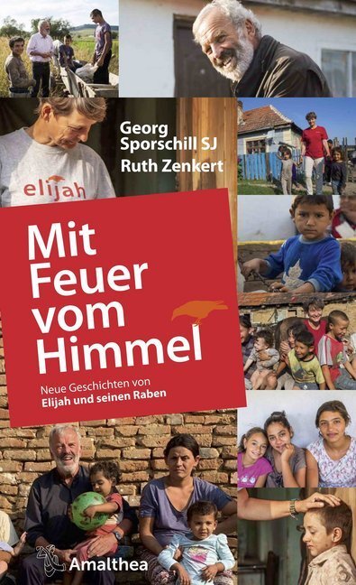 Cover: 9783990501702 | Mit Feuer vom Himmel | Neue Geschichten von Elijah und seinen Raben