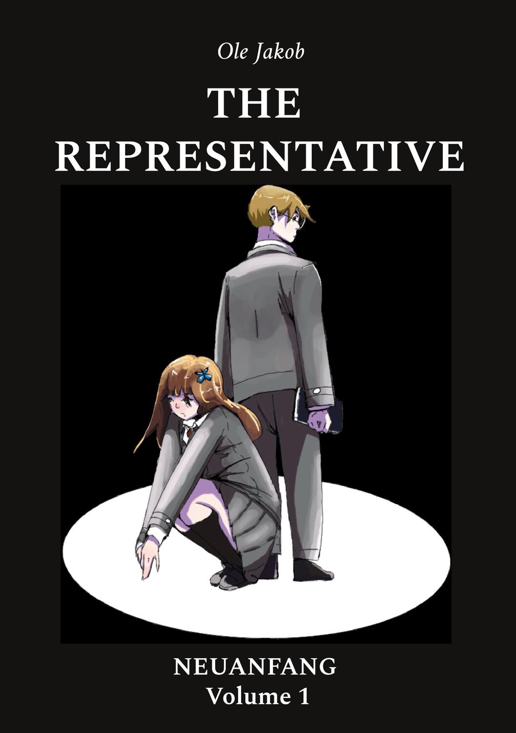 Cover: 9783758382628 | The Representative | Neuanfang Volume 1 | Ole Jakob | Taschenbuch