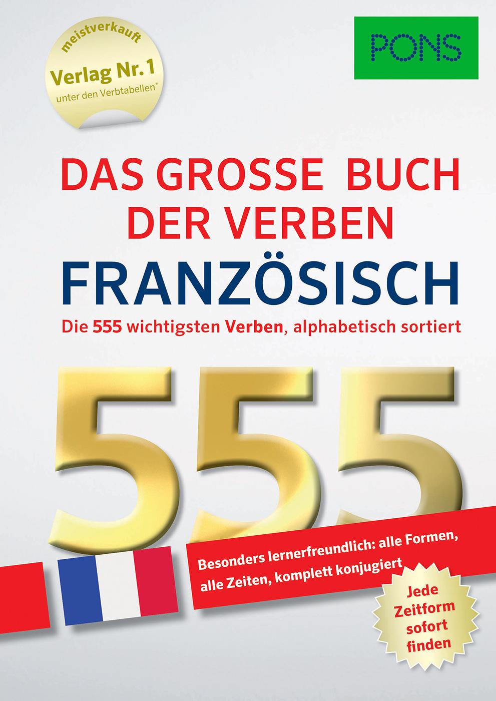 Cover: 9783125621084 | PONS Das große Buch der Verben Französisch | Fabienne Schmaus | Buch