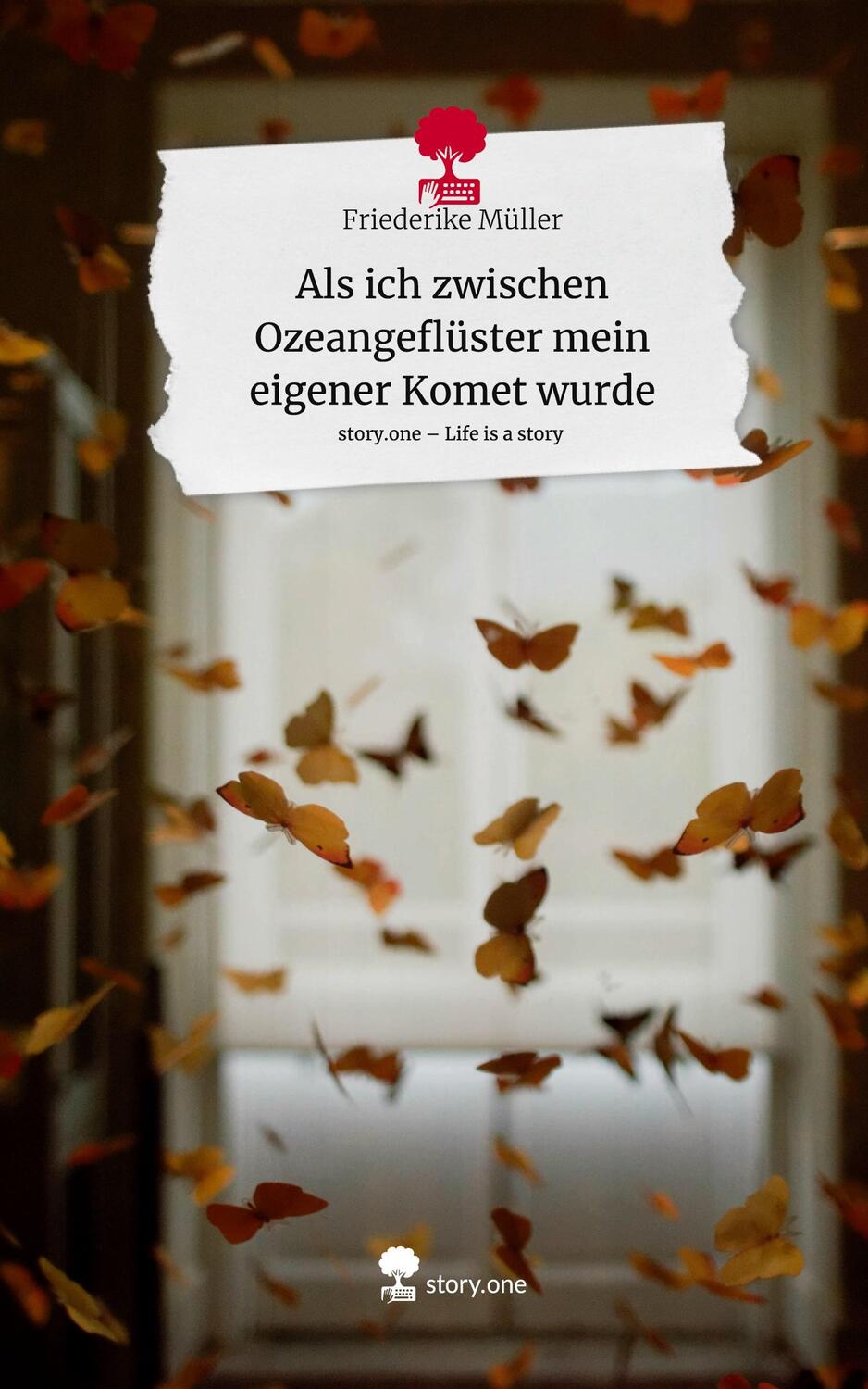 Cover: 9783710867316 | Als ich zwischen Ozeangeflüster mein eigener Komet wurde. Life is a...