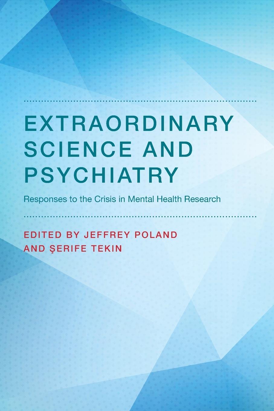 Cover: 9780262551915 | Extraordinary Science and Psychiatry | Jeffrey Poland (u. a.) | Buch