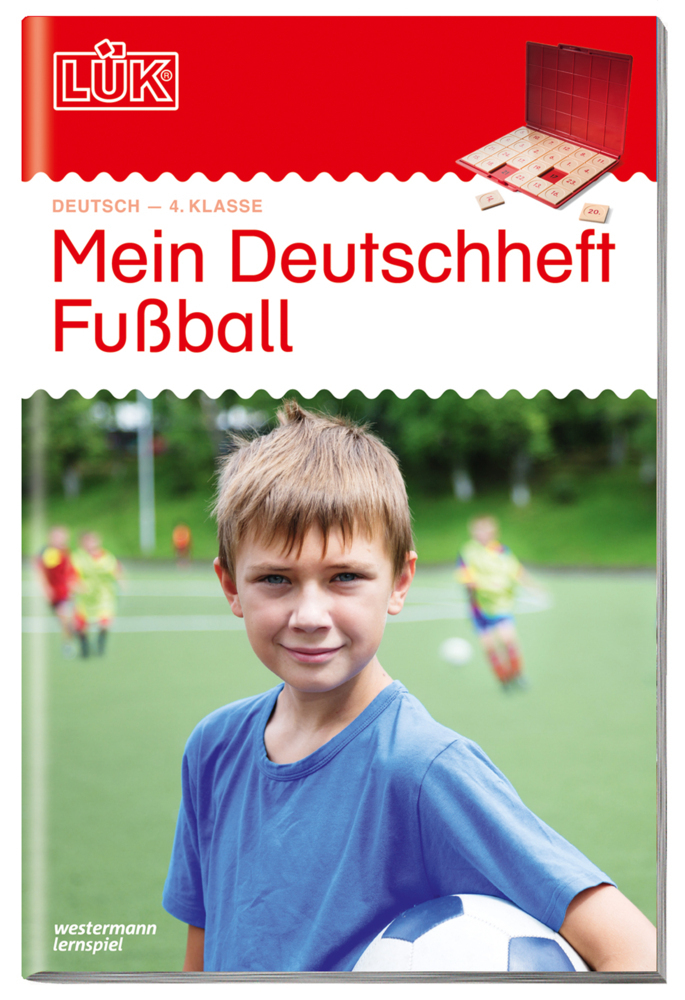 Cover: 9783837749687 | LÜK | 4. Klasse - Deutsch Mein Deutschheft Fußball | Broschüre | 32 S.