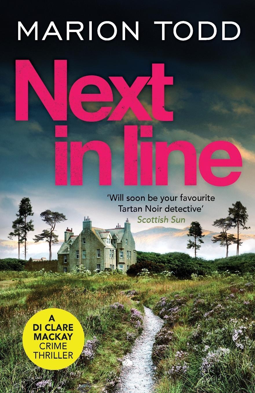 Cover: 9781800324541 | Next in Line | Marion Todd | Taschenbuch | Detective Clare Mackay