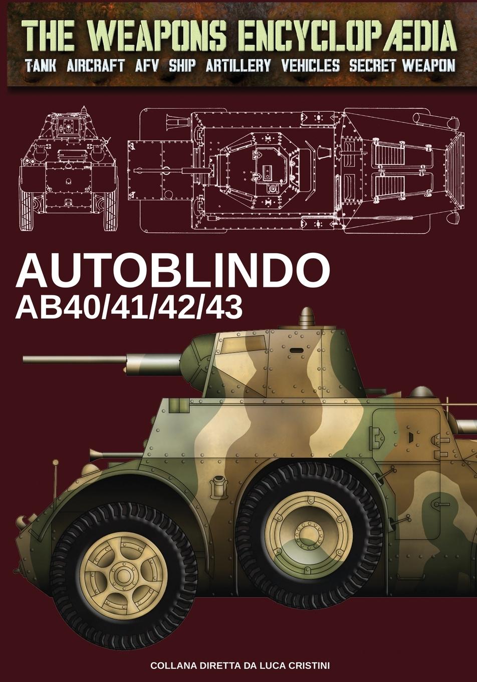 Cover: 9791255891444 | Autoblindo AB40/41/42/43 | Luca Stefano Cristini | Taschenbuch | 2024