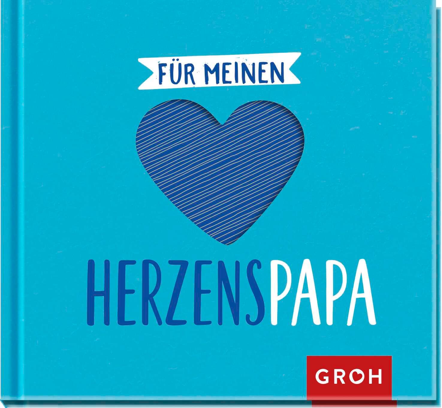 Cover: 9783848500994 | Für meinen Herzenspapa | Groh Verlag | Buch | Für meine Herzenmenschen