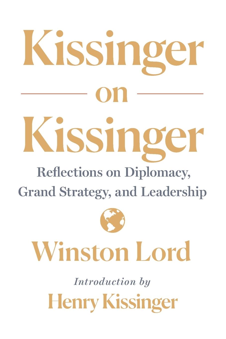 Cover: 9781250338464 | Kissinger on Kissinger | Winston Lord | Taschenbuch | Englisch | 2019