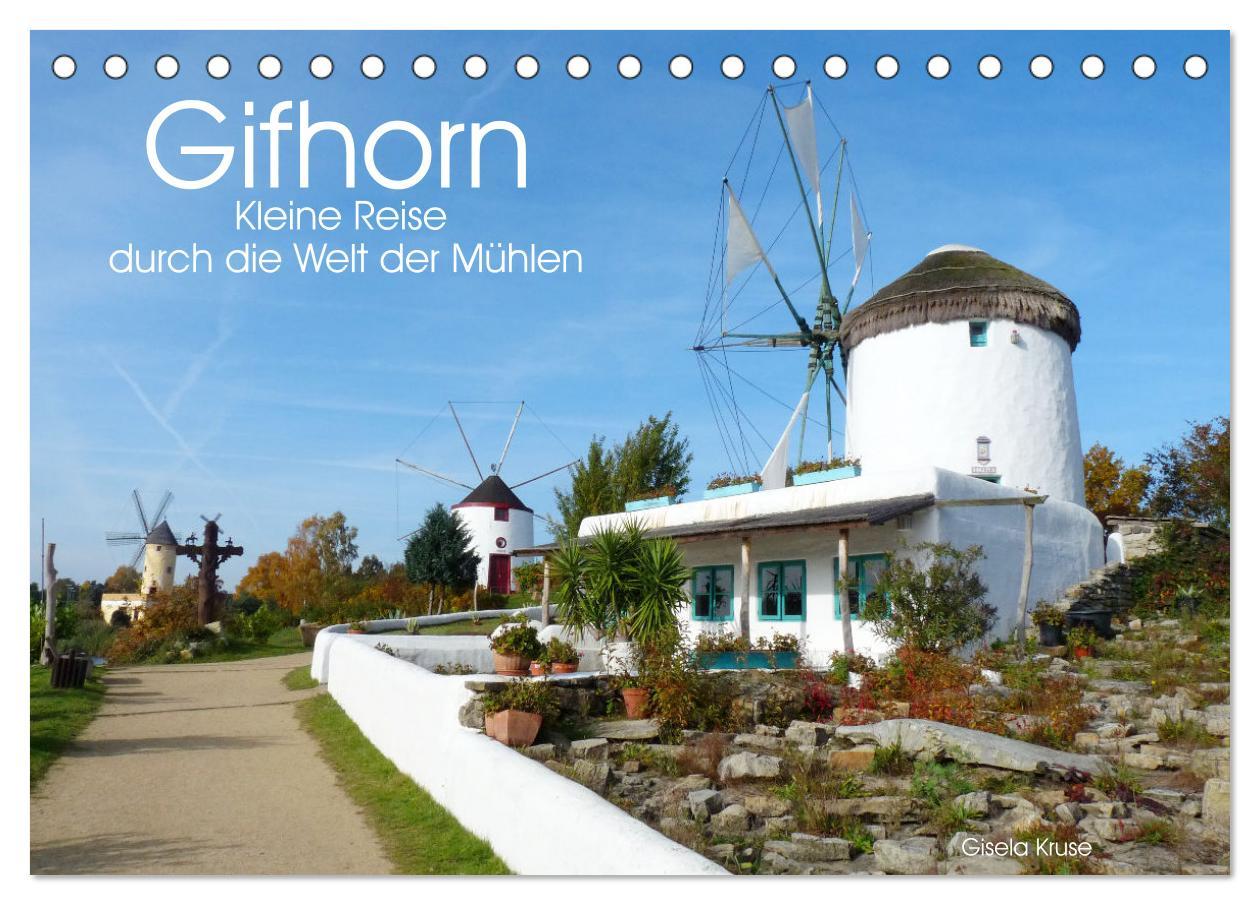 Cover: 9783435081370 | Gifhorn - Kleine Reise durch die Welt der Mühlen (Tischkalender...