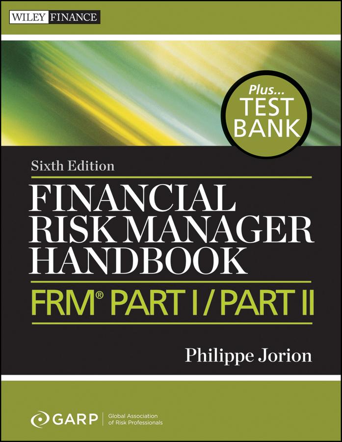 Cover: 9780470904015 | Financial Risk Manager Handbook, + Test Bank | Frm Part I / Part II