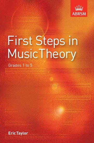 Cover: 9781860960901 | First Steps in Music Theory | Grades 1-5 | Eric Taylor | Broschüre