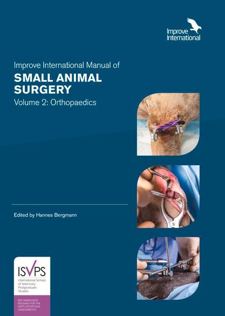 Cover: 9781913352011 | Improve International Manual of Small Animal Surgery | Hannes Bergmann