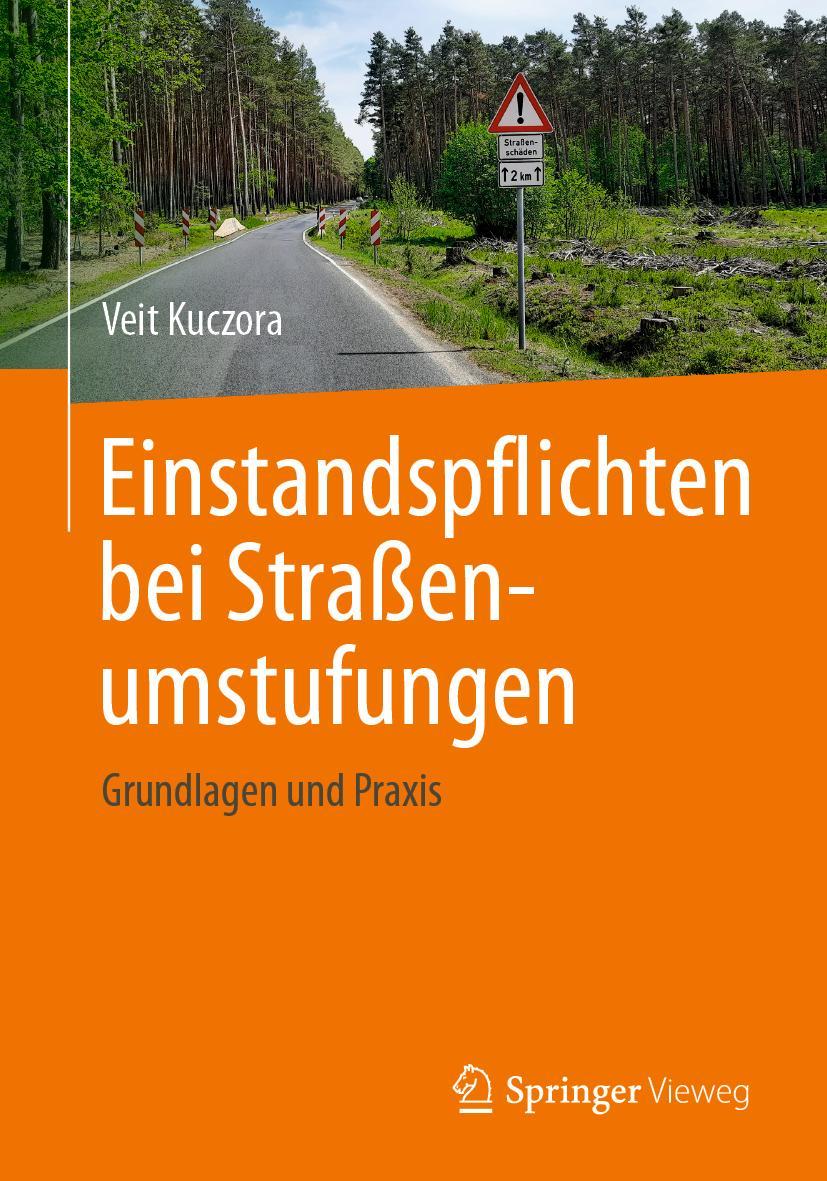 Cover: 9783658390792 | Einstandspflichten bei Straßenumstufungen | Grundlagen und Praxis | ix