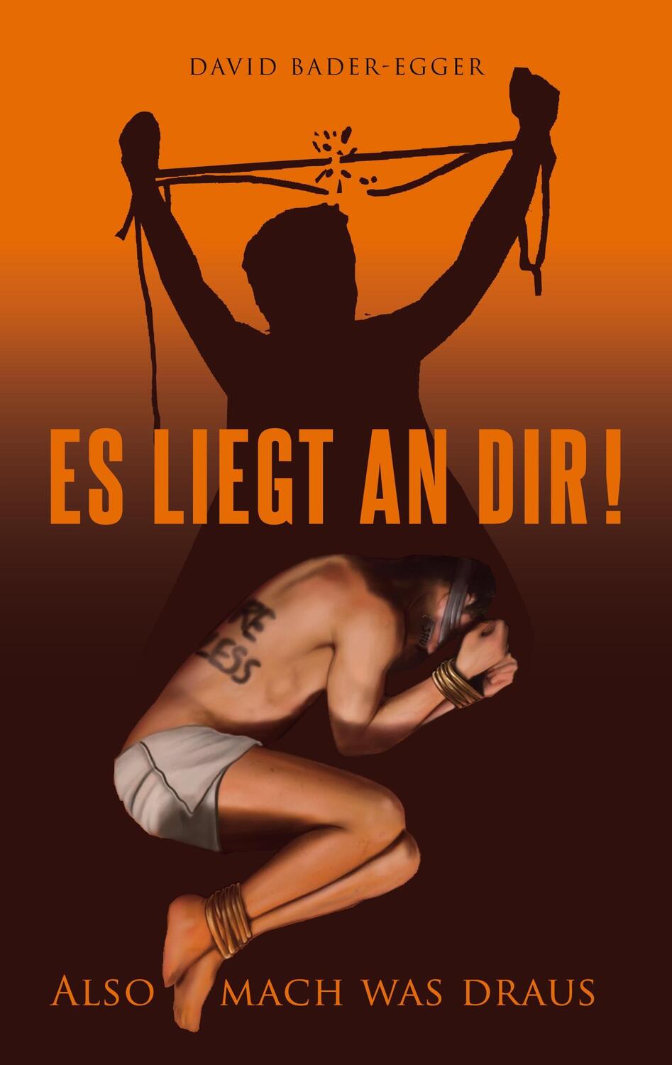 Cover: 9783756835973 | Es liegt an dir | also mach was draus | David Bader-Egger | Buch