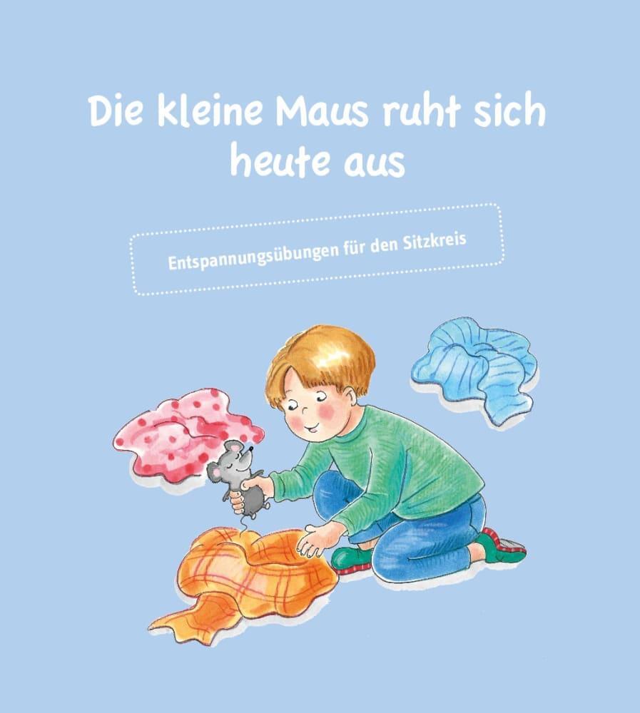 Bild: 9783769824131 | Ruhephasen im Kindergarten | Entspannungsideen und ruhige Spiele