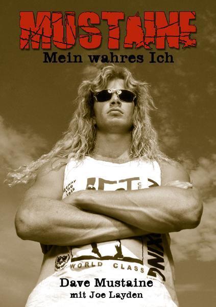 Cover: 9783931624675 | Mustaine: Mein wahres Ich | Dave Mustaine (u. a.) | Buch | 288 S.