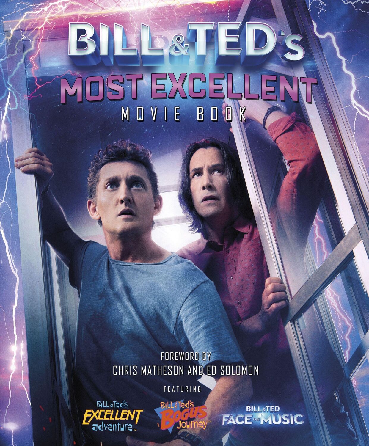 Cover: 9781787394414 | Bill &amp; Ted's Most Excellent Movie Book | The Official Companion | Buch