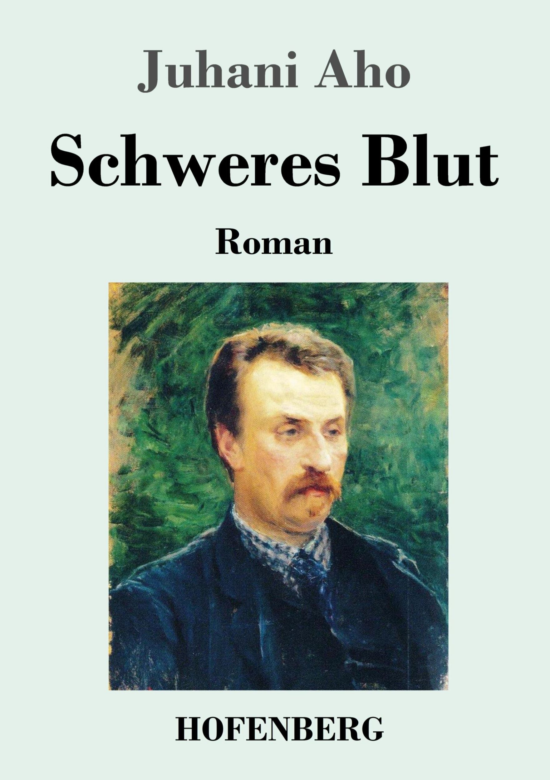 Cover: 9783743732780 | Schweres Blut | Juhani Aho | Taschenbuch | Paperback | 140 S. | 2019