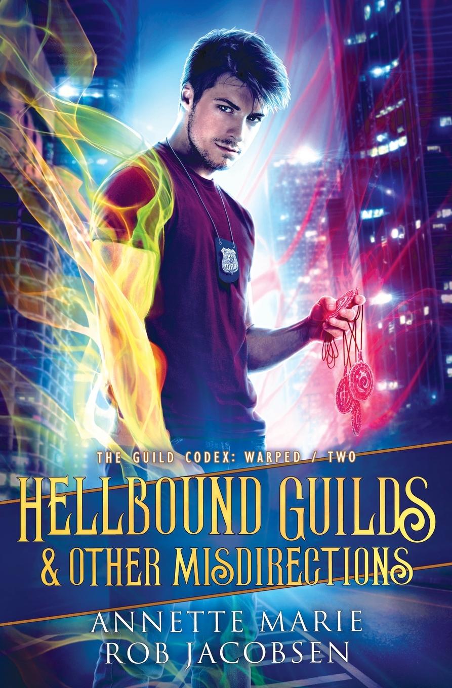 Cover: 9781988153575 | Hellbound Guilds &amp; Other Misdirections | Annette Marie (u. a.) | Buch